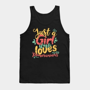 Just A Girl Who Loves Pomeranians Gifts for Dog Lovers print Tank Top